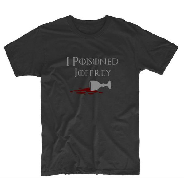 Poisoned Joffrey T-Shirt