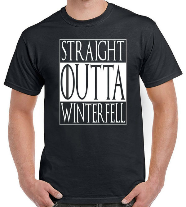 Straight Outta Winterfell T Shirt