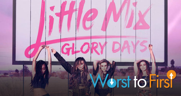 little mix glory days ranked