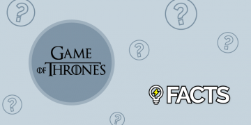 game of thrones facts