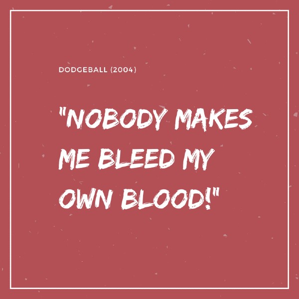 dodgeball movie quote