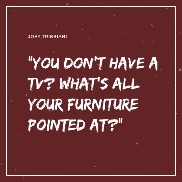 joey funny quote