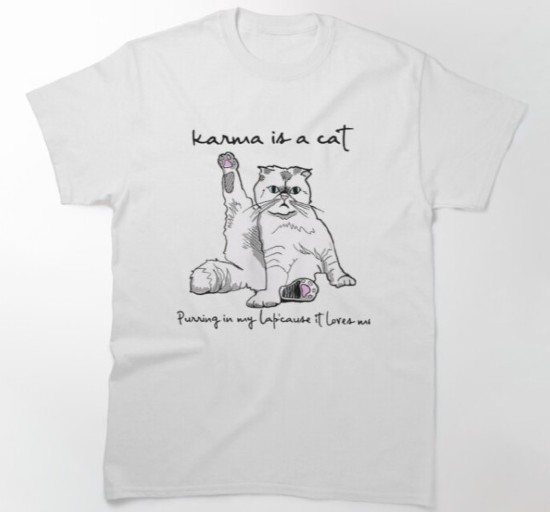 karma is a cat shirt